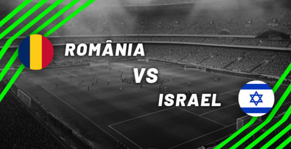 România vs Israel Cote Pariuri