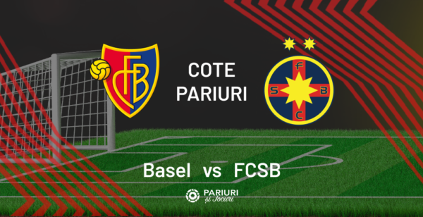 Basel vs FCSB Cote Pariuri