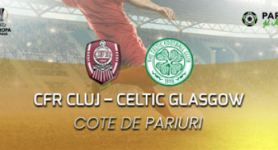 CFR Cluj – Celtic Glasgow cote pariuri Europa League